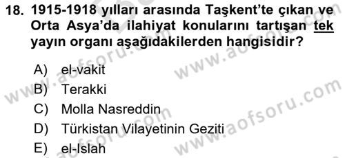XIX. Yüzyıl Türk Dünyası Dersi 2021 - 2022 Yılı (Final) Dönem Sonu Sınav Soruları 18. Soru