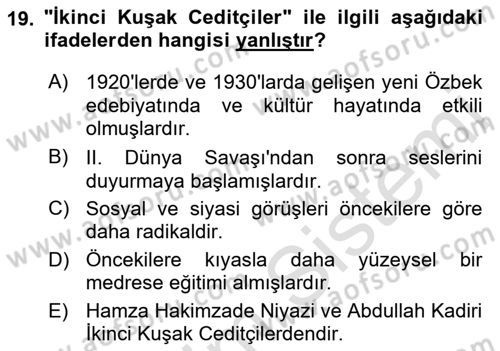 XIX. Yüzyıl Türk Dünyası Dersi 2021 - 2022 Yılı (Final) Dönem Sonu Sınav Soruları 19. Soru
