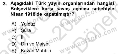 XIX. Yüzyıl Türk Dünyası Dersi 2021 - 2022 Yılı (Final) Dönem Sonu Sınav Soruları 3. Soru
