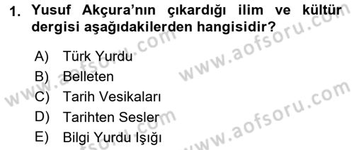 XIX. Yüzyıl Türk Dünyası Dersi 2022 - 2023 Yılı Yaz Okulu Sınav Soruları 1. Soru