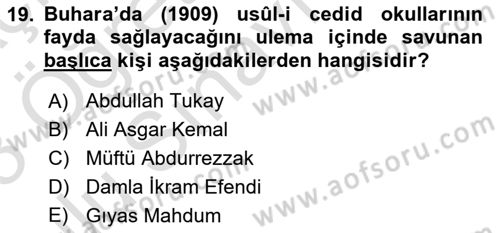 XIX. Yüzyıl Türk Dünyası Dersi 2022 - 2023 Yılı Yaz Okulu Sınav Soruları 19. Soru