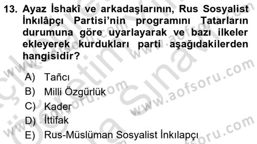 XIX. Yüzyıl Türk Dünyası Dersi 2023 - 2024 Yılı (Vize) Ara Sınav Soruları 13. Soru