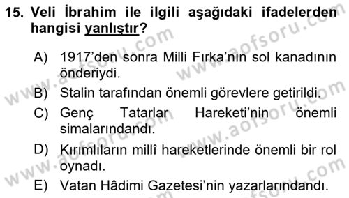 XIX. Yüzyıl Türk Dünyası Dersi 2023 - 2024 Yılı (Vize) Ara Sınav Soruları 15. Soru