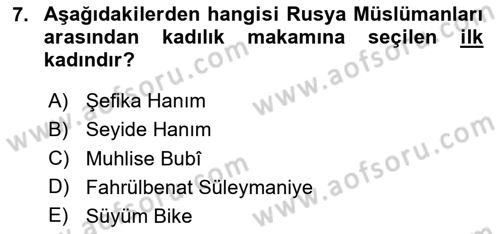 XIX. Yüzyıl Türk Dünyası Dersi 2023 - 2024 Yılı (Vize) Ara Sınav Soruları 7. Soru