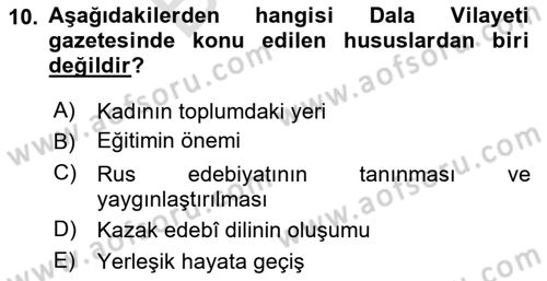 XIX. Yüzyıl Türk Dünyası Dersi 2023 - 2024 Yılı (Final) Dönem Sonu Sınav Soruları 10. Soru