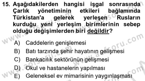 XIX. Yüzyıl Türk Dünyası Dersi 2023 - 2024 Yılı (Final) Dönem Sonu Sınav Soruları 15. Soru