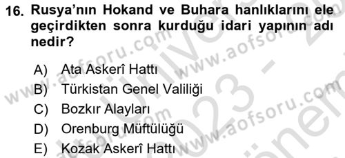 XIX. Yüzyıl Türk Dünyası Dersi 2023 - 2024 Yılı (Final) Dönem Sonu Sınav Soruları 16. Soru