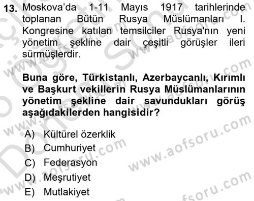 XIX. Yüzyıl Türk Dünyası Dersi Dönem Sonu Sınavı Deneme Sınav Soruları 13. Soru