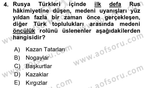 XIX. Yüzyıl Türk Dünyası Dersi 2024 - 2025 Yılı (Final) Dönem Sonu Sınav Soruları 4. Soru