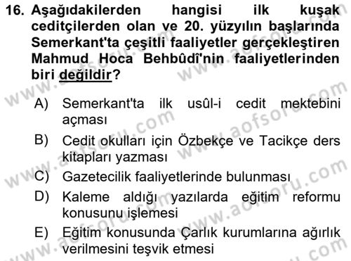 XIX. Yüzyıl Türk Dünyası Dersi 2024 - 2025 Yılı Yaz Okulu Sınav Soruları 16. Soru