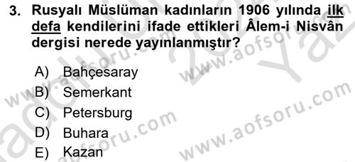 XIX. Yüzyıl Türk Dünyası Dersi 2024 - 2025 Yılı Yaz Okulu Sınav Soruları 3. Soru