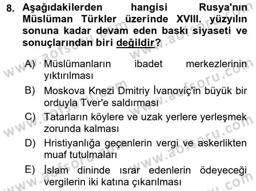 XIX. Yüzyıl Türk Dünyası Dersi 2024 - 2025 Yılı Yaz Okulu Sınav Soruları 8. Soru
