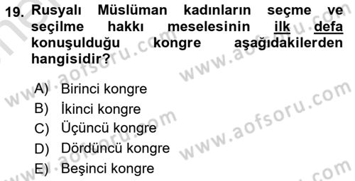 XIX. Yüzyıl Türk Dünyası Dersi 2025 - 2026 Yılı (Vize) Ara Sınav Soruları 19. Soru
