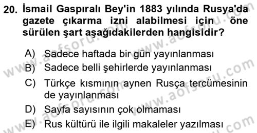 XIX. Yüzyıl Türk Dünyası Dersi 2025 - 2026 Yılı (Vize) Ara Sınav Soruları 20. Soru