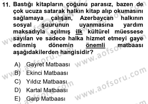 XIX. Yüzyıl Türk Dünyası Dersi 2025 - 2026 Yılı (Final) Dönem Sonu Sınav Soruları 11. Soru