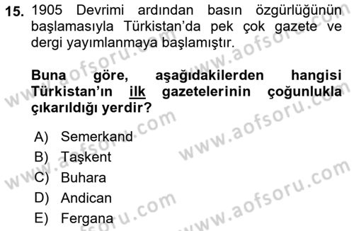 XIX. Yüzyıl Türk Dünyası Dersi 2025 - 2026 Yılı (Final) Dönem Sonu Sınav Soruları 15. Soru