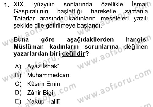 XIX. Yüzyıl Türk Dünyası Dersi 2025 - 2026 Yılı Yaz Okulu Sınav Soruları 1. Soru