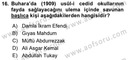 XIX. Yüzyıl Türk Dünyası Dersi 2025 - 2026 Yılı Yaz Okulu Sınav Soruları 16. Soru