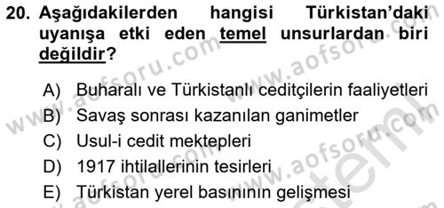 XIX. Yüzyıl Türk Dünyası Dersi 2025 - 2026 Yılı Yaz Okulu Sınav Soruları 20. Soru