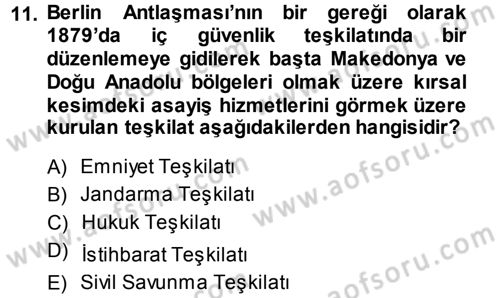 Osmanlı Devleti Yenileşme Hareketleri (1876-1918) Dersi Ara Sınavı Deneme Sınav Soruları 11. Soru