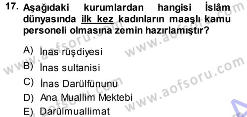 Osmanlı Devleti Yenileşme Hareketleri (1876-1918) Dersi 2013 - 2014 Yılı (Vize) Ara Sınav Soruları 17. Soru