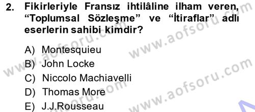 Osmanlı Devleti Yenileşme Hareketleri (1876-1918) Dersi Ara Sınavı Deneme Sınav Soruları 2. Soru