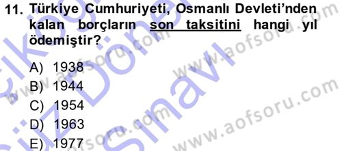 Osmanlı Devleti Yenileşme Hareketleri (1876-1918) Dersi 2013 - 2014 Yılı (Final) Dönem Sonu Sınav Soruları 11. Soru