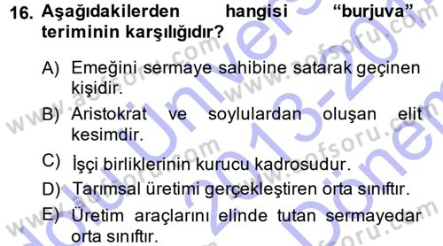 Osmanlı Devleti Yenileşme Hareketleri (1876-1918) Dersi 2013 - 2014 Yılı (Final) Dönem Sonu Sınav Soruları 16. Soru