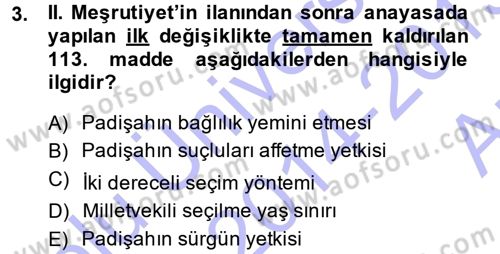Osmanlı Devleti Yenileşme Hareketleri (1876-1918) Dersi Ara Sınavı Deneme Sınav Soruları 3. Soru
