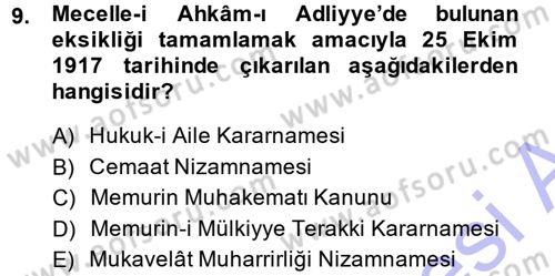 Osmanlı Devleti Yenileşme Hareketleri (1876-1918) Dersi 2014 - 2015 Yılı (Vize) Ara Sınav Soruları 9. Soru