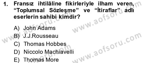 Osmanlı Devleti Yenileşme Hareketleri (1876-1918) Dersi 2014 - 2015 Yılı (Final) Dönem Sonu Sınav Soruları 1. Soru
