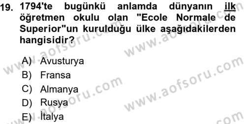 Osmanlı Devleti Yenileşme Hareketleri (1876-1918) Dersi Ara Sınavı Deneme Sınav Soruları 19. Soru