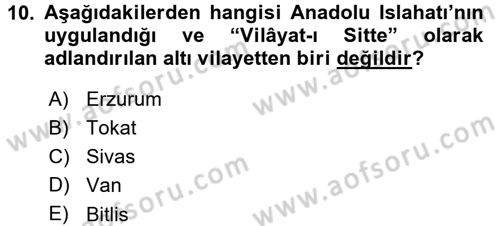 Osmanlı Devleti Yenileşme Hareketleri (1876-1918) Dersi 2015 - 2016 Yılı (Final) Dönem Sonu Sınav Soruları 10. Soru