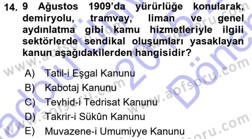 Osmanlı Devleti Yenileşme Hareketleri (1876-1918) Dersi 2015 - 2016 Yılı (Final) Dönem Sonu Sınav Soruları 14. Soru