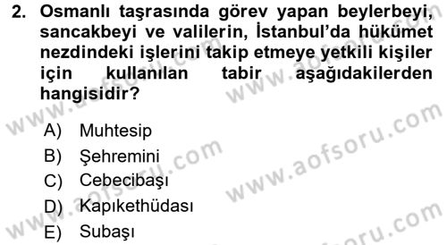 Osmanlı Devleti Yenileşme Hareketleri (1876-1918) Dersi 2015 - 2016 Yılı (Final) Dönem Sonu Sınav Soruları 2. Soru