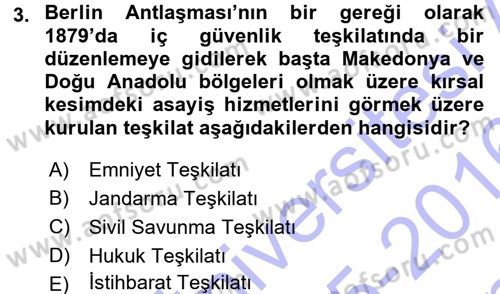 Osmanlı Devleti Yenileşme Hareketleri (1876-1918) Dersi 2015 - 2016 Yılı (Final) Dönem Sonu Sınav Soruları 3. Soru