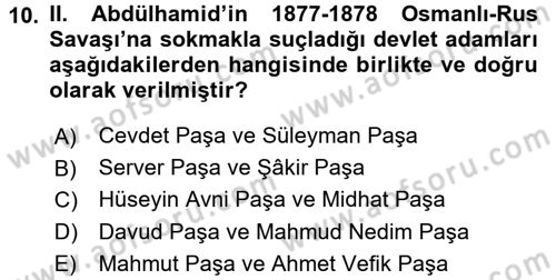 Osmanlı Devleti Yenileşme Hareketleri (1876-1918) Dersi 2016 - 2017 Yılı (Vize) Ara Sınav Soruları 10. Soru