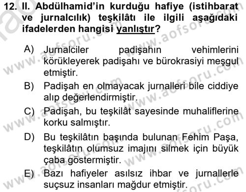 Osmanlı Devleti Yenileşme Hareketleri (1876-1918) Dersi Ara Sınavı Deneme Sınav Soruları 12. Soru
