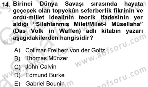 Osmanlı Devleti Yenileşme Hareketleri (1876-1918) Dersi Ara Sınavı Deneme Sınav Soruları 14. Soru