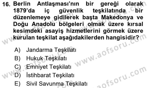 Osmanlı Devleti Yenileşme Hareketleri (1876-1918) Dersi Ara Sınavı Deneme Sınav Soruları 16. Soru
