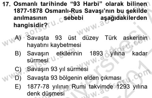 Osmanlı Devleti Yenileşme Hareketleri (1876-1918) Dersi Ara Sınavı Deneme Sınav Soruları 17. Soru