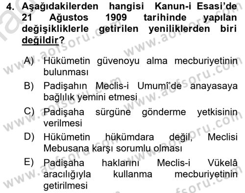 Osmanlı Devleti Yenileşme Hareketleri (1876-1918) Dersi 2016 - 2017 Yılı (Vize) Ara Sınav Soruları 4. Soru