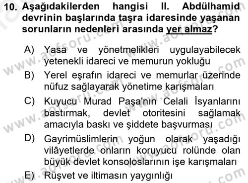 Osmanlı Devleti Yenileşme Hareketleri (1876-1918) Dersi 2016 - 2017 Yılı (Final) Dönem Sonu Sınav Soruları 10. Soru