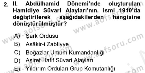 Osmanlı Devleti Yenileşme Hareketleri (1876-1918) Dersi 2016 - 2017 Yılı (Final) Dönem Sonu Sınav Soruları 2. Soru