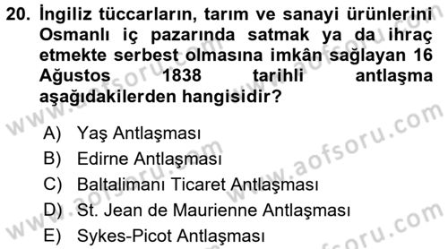 Osmanlı Devleti Yenileşme Hareketleri (1876-1918) Dersi 2016 - 2017 Yılı (Final) Dönem Sonu Sınav Soruları 20. Soru