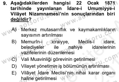Osmanlı Devleti Yenileşme Hareketleri (1876-1918) Dersi 2016 - 2017 Yılı (Final) Dönem Sonu Sınav Soruları 9. Soru