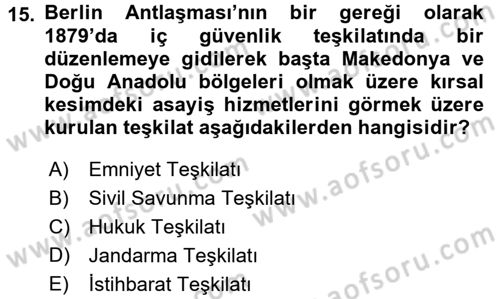 Osmanlı Devleti Yenileşme Hareketleri (1876-1918) Dersi Ara Sınavı Deneme Sınav Soruları 15. Soru