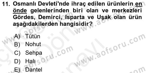 Osmanlı Devleti Yenileşme Hareketleri (1876-1918) Dersi 2017 - 2018 Yılı (Final) Dönem Sonu Sınav Soruları 11. Soru