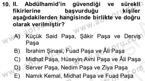 Osmanlı Devleti Yenileşme Hareketleri (1876-1918) Dersi Ara Sınavı Deneme Sınav Soruları 10. Soru