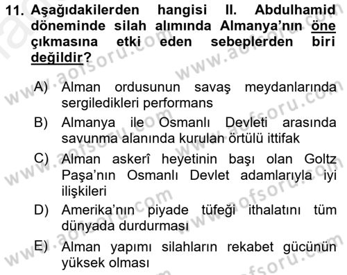 Osmanlı Devleti Yenileşme Hareketleri (1876-1918) Dersi 2018 - 2019 Yılı (Vize) Ara Sınav Soruları 11. Soru